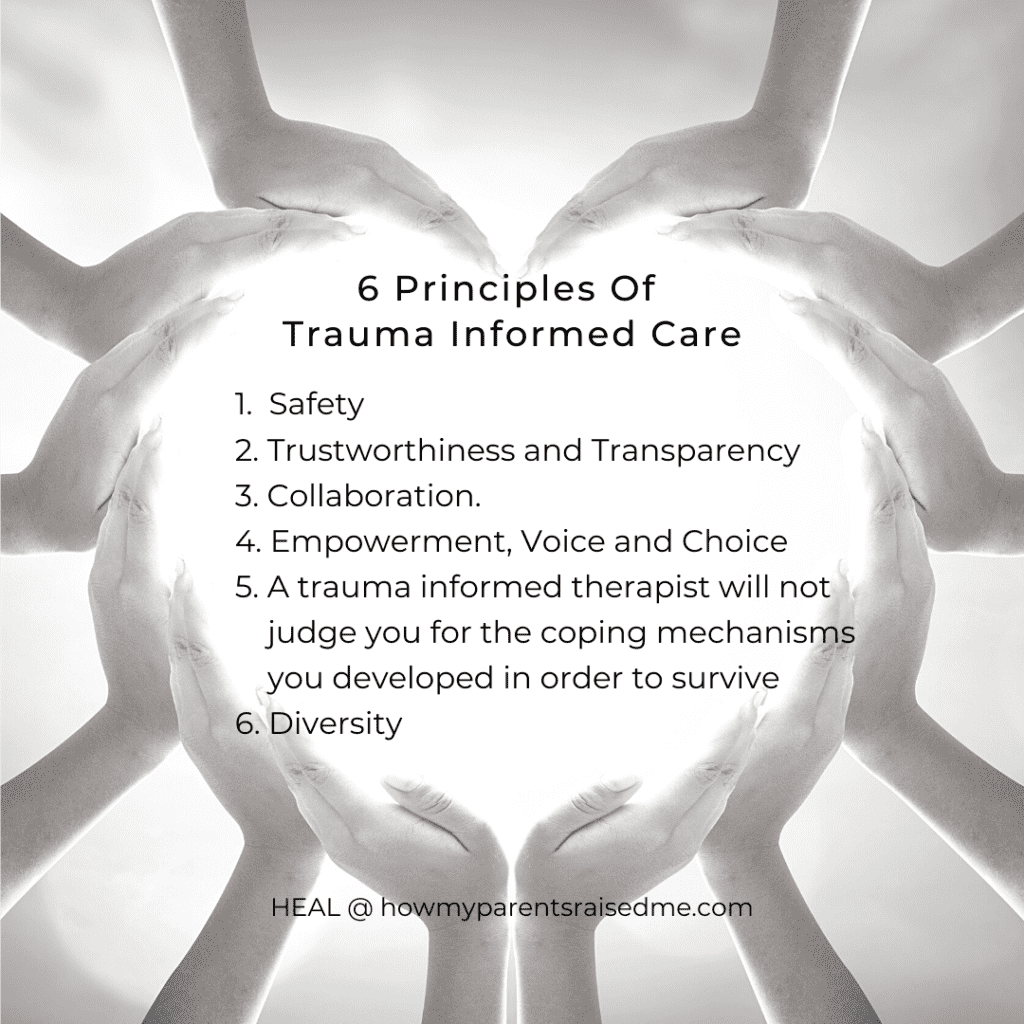 6 principles of trauma informed care by a Trauma Informed Therapist