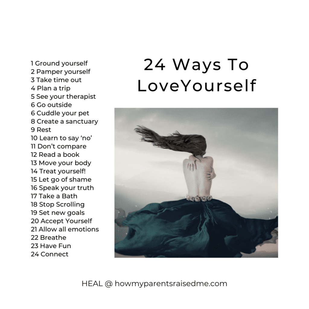 Brilliant 24 Ways to Love Yourself (From My Parents)