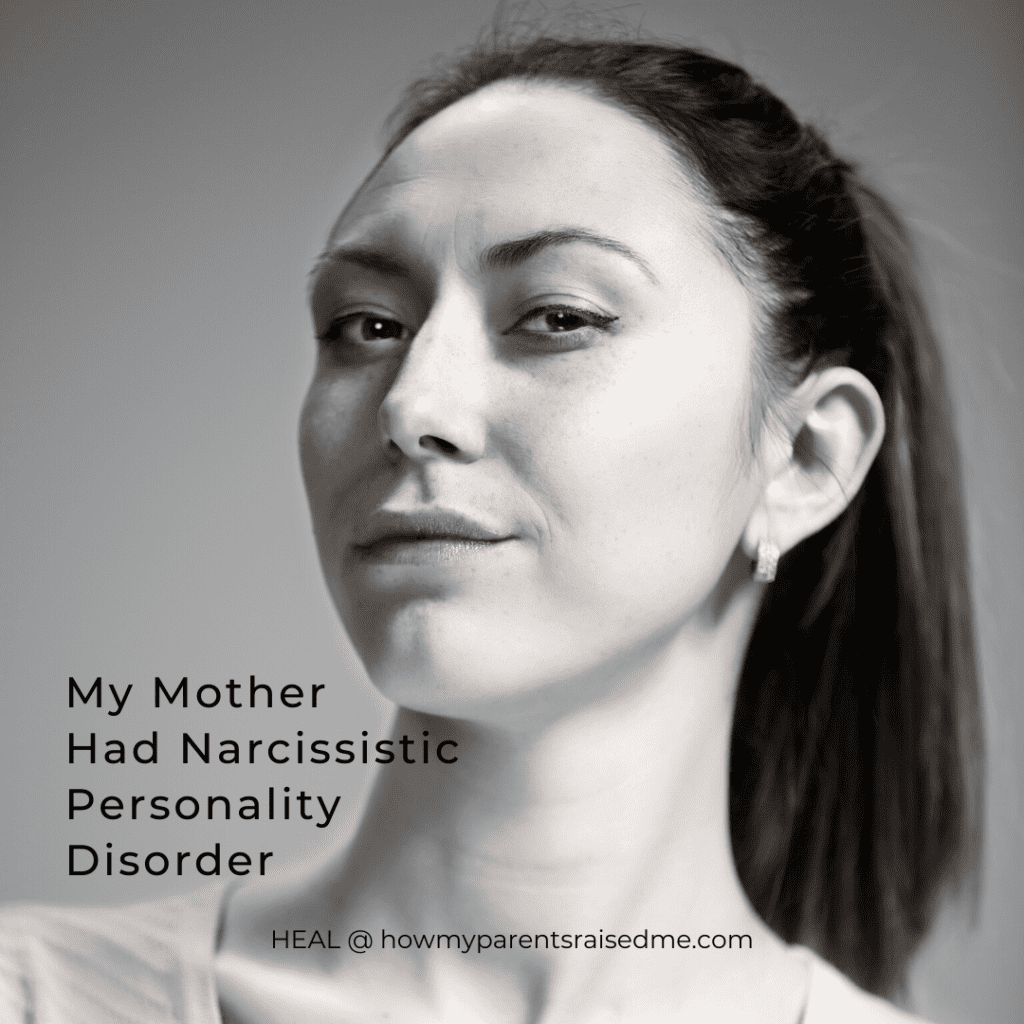 Deal with a Narcissistic Mother